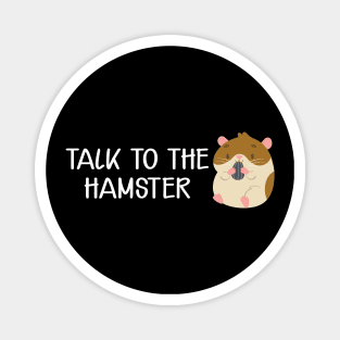 Hamster - Talk to the hamster Magnet